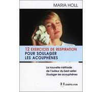 12 exercices de respiration pourr soulager les acouphenes
