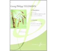 Partitions classique BILLAUDOT TELEMANN G.-PH. - 12 FANTAISIES - SAXOPHONE SEUL Saxophone
