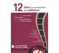 12 films pour comprendre les addictions - Lionel Souche - In Press Eds - broché - Essai