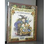 12 formules magiques pour enfants magiciens