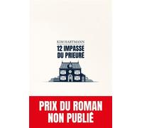 12 Impasse du Prieuré - Kim Hartmann - Novice - broché - Roman