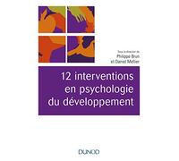 12 interventions en psychologie du développement
