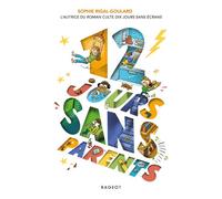 12 jours sans parents - Sophie Rigal-Goulard - Rageot - broché - Roman junior
