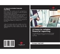 12 Keys To Reliable Financial Reporting