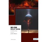 12 km sous terre (12 289 mètres) - Maero - Nombre 7 - broché - Récit