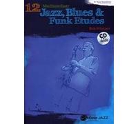 12 Medium Easy Jazz Etudes B Flat +CD --- Jazz Band : Instrument Sib - Mintzer, Bob --- Alfred Publishing