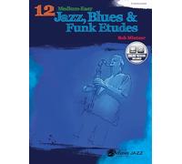 12 Medium-Easy Jazz, Blues & Funk Etudes: C Instrument