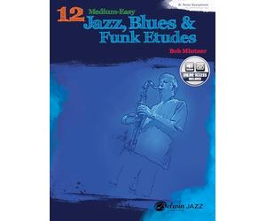 12 Medium Easy Jazz Etudes B Flat +CD --- Jazz Band : Instrument Sib - Mintzer, Bob --- Alfred Publishing