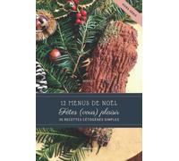 12 menus de Noël: 36 recettes cétogènes simples