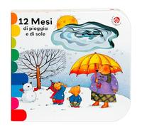 12 mesi di pioggia e di sole. Ediz. a colori