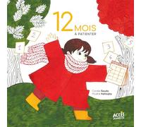 12 MOIS À PATIENTER