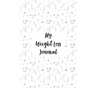 12 Month Weight Loss Journal & Weight Loss Tracker Journal: Includes 52 weeks of weekly weigh ins, goal & reward tracking, measurement charts, weekly ... for GLP 1 Journey - Mounjaro, Ozempic, Wegovy
