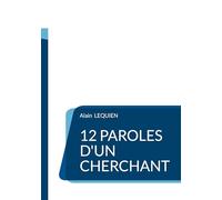 12 paroles d'un cherchant