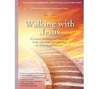 12 Pathways: Walking With Jesus: Full Color Workbook Plus Answer Keys and Lecture Notes
