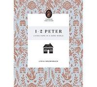 12 Peter by Lydia Brownback Lydia Brownback (Auteur)