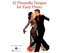 Astor Piazzolla – 12 Piazzolla Tangos for Easy Piano – piano – Broché