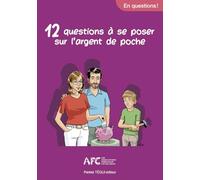 12 questions à se poser sur l'argent de poche