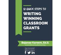 12 Quick Steps To Writing Winning Classroom Grants