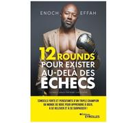 12 rounds pour exister au-delà des échecs – Conseils d'un triple champion du monde de boxe