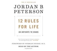 12 Rules for Life: An Antidote to Chaos [Audio] by Jordan B. Peterson [CD-Audio]