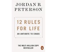 12 Rules for Life: An Antidote to Chaos [By Jordan B. Peterson] - [Paperback] -Best sold book in-Job Hunting