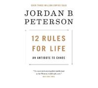 12 Rules for Life by Peterson, Jordan B. [Paperback] NEUF
