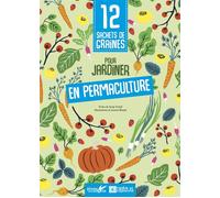 12 sachets de graines pour jardiner en permaculture - Serge Schall - Plume De Carotte Eds - Boîte ou accessoire - Jeux livres objets