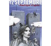 12 septembre, L'Amérique d'après