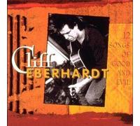 Eberhardt,Cliff - 12 Songs of Good & Evil