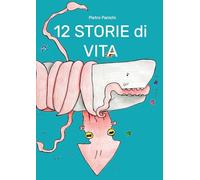12 storie di vita