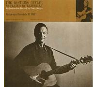 PETE SEEGER - 12-String Guitar As Played by Lead Belly