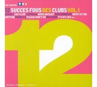 12 Succès Fous Des Clubs Vol. 1