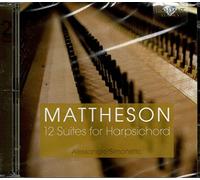 Mattheson:12 Suites for Harpsichord