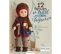 12 tenues au tricot pour mon baigneur