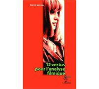 12 Vertus Pour L'analyse Filmique