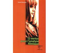 12 Vertus Pour L'analyse Filmique