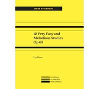12 Very Easy and Melodious Studies Op.63 For Piano