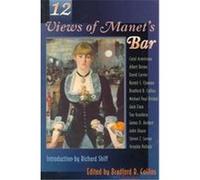 12 Views of Manet's Bar, The Princeton Series in Nineteenth-Century Art, Culture, and Society