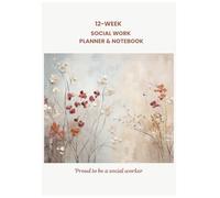 12 Week Social Work Planner & Notebook: Leaves 1