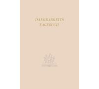 12-wöchiges Dankbarkeitstagebuch für Jungfrauen I Dein Weg zur Dankbarkeit und Manifestation I Glück, Fülle und innere Stärke I 4-5 Minuten täglich: Für Jungfrauen