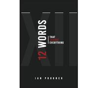 12 Words: That Change Everything
