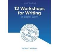 12 Workshops For Writing In Social Work