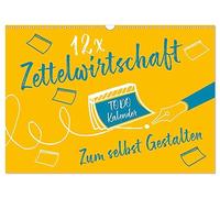 12 x Zettelwirtschaft - Bastelkalender (Wandkalender 2026 DIN A3 quer), CALVENDO Monatskalender: Ein Kalender für Ihre Post-Its - eine aufgeräumte "Zettelwirtschaft" für jeden Monat
