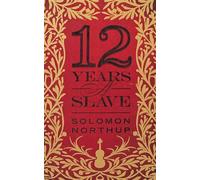 12 Years a Slave - Solomon Northup - Blackstone Publishing - ebook (ePub) - Livre
