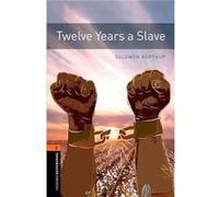Twelve Years A Slave – Oxford Bookworms Library Niveau 3 – Pack audio