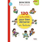 120 activités pour bien démarrer en lecture