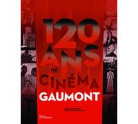 120 ans de cinéma, Gaumont