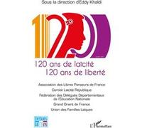 120 ans de laïcité 120 ans de liberté