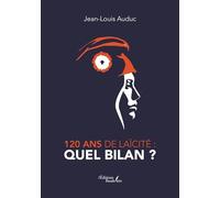 120 ans de laïcité : quel bilan ?