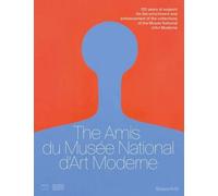 120 Ans Des Amis Du Centre Pompidou